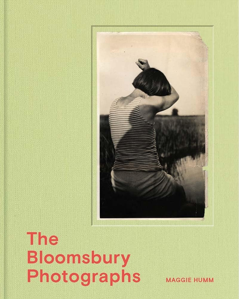 The Bloomsbury Photographs by Maggie Humm