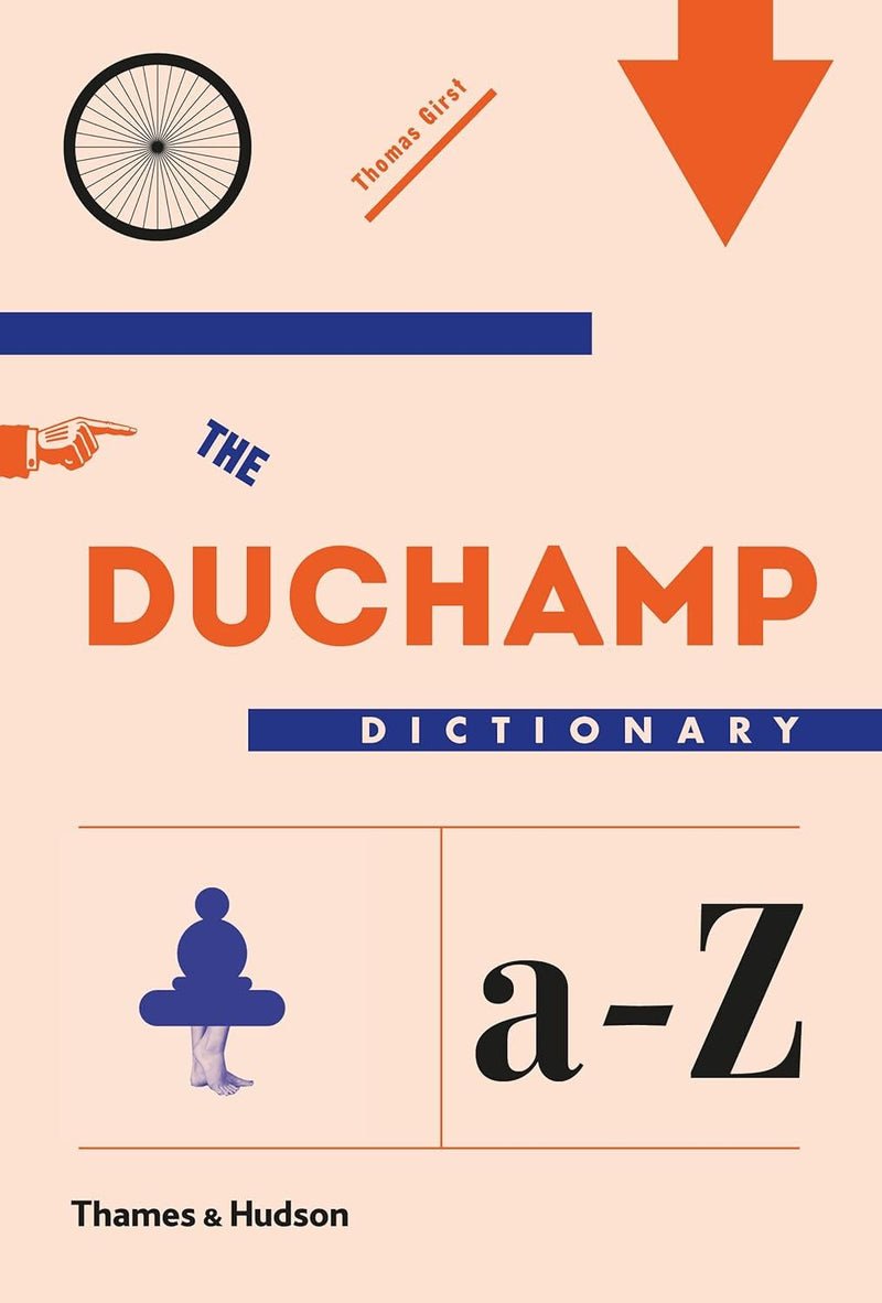 Duchamp Dictionary Thames & Hudson (Hardback) by Thomas Girst