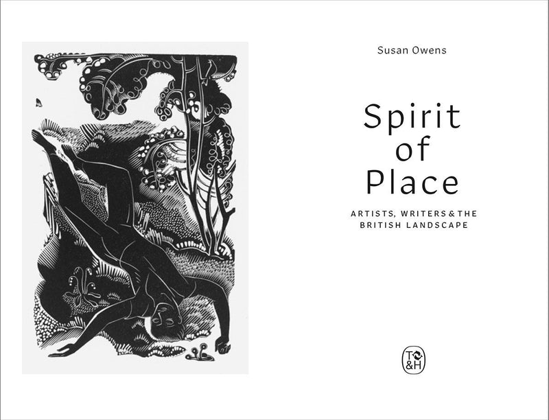 Spirit of Place: Artists, Writers & the British Landscape by Susan Owens