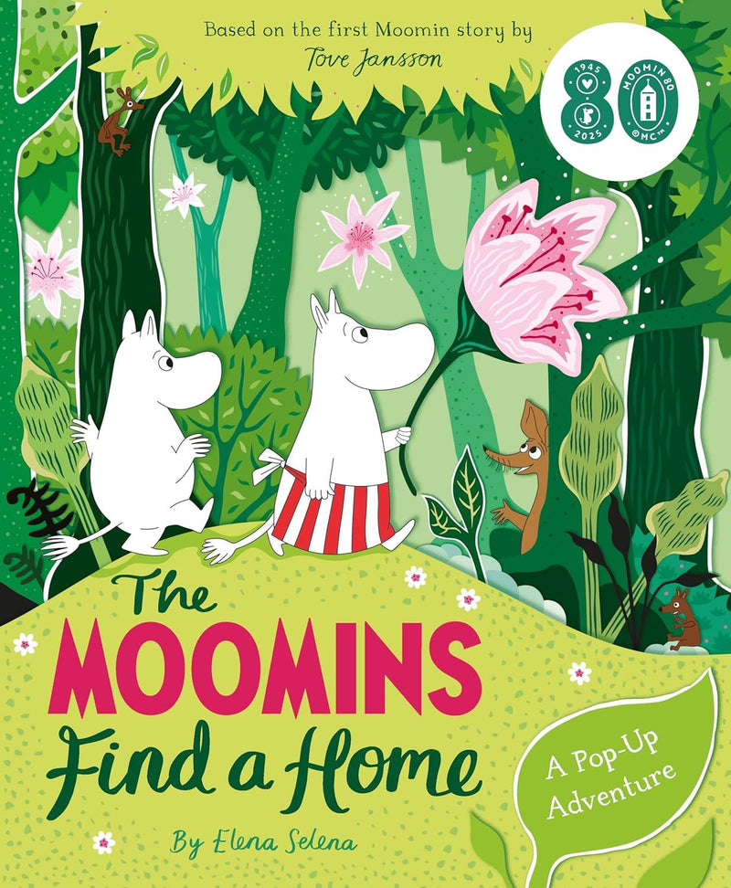 Moomins Find A Home: A Pop Up Adventure Elena Selena